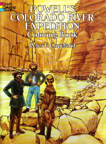 کتاب رنگ آمیزی Powells Colorado River Expedition серия: Dover Coloring Books