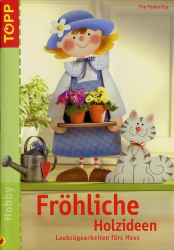 ایده های چوبی شاد Laubs شماره 228 ، برای خانه کار می کرد