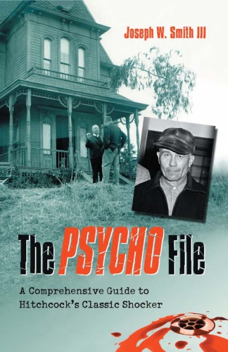 ﻿The Psycho File - راهنمای جامع تریلر کلاسیک هیچکاک