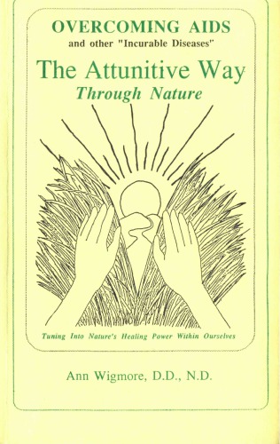 غلبه بر ایدز و سایر بیماریهای غیر قابل درمان. راه Attunitive
