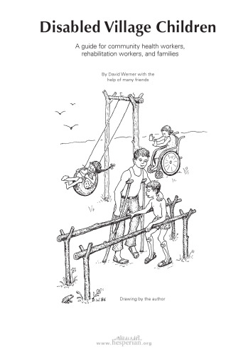 کودکان روستایی معلول: راهنمایی برای کارگران بهداشت جامعه ، کارگران توانبخشی و خانواده ها