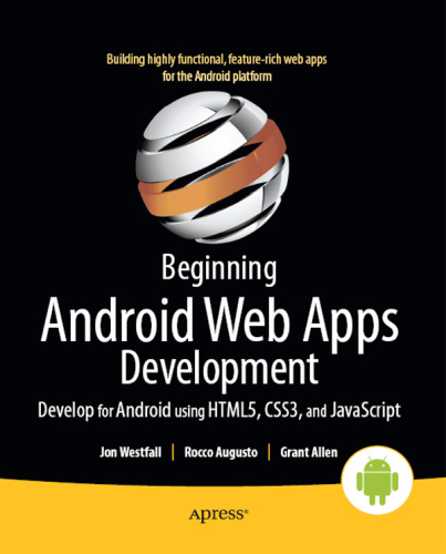 شروع Android Web Apps Development: توسعه برای آندروید با استفاده از HTML5، CSS3 و جاوا اسکریپت