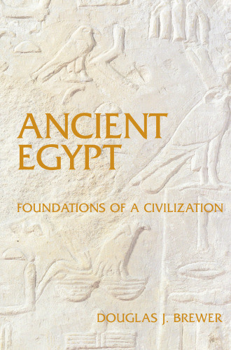 ﻿مصر باستان: مبانی یک تمدن