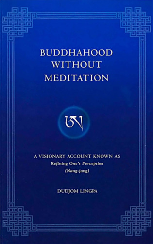 بودا بدون مراقبه: یک حساب بینایی معروف به پالایش پدیده ظاهری