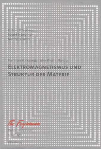 فاینمن سخنرانی در فیزیک: جلد دوم: الکترومغناطیس و ساختار ماده