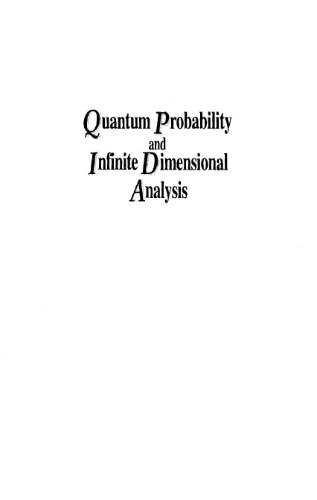 احتمال کوانتومی و تحلیل بی نهایت: مقالات کنفرانس، Burg (Spreewald)، آلمان، 15-20 مارس 2001