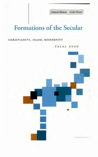 ﻿شکل‌گیری‌های سکولار: مسیحیت، اسلام، مدرنیته