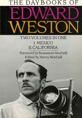 کتابهای روز ادوارد وستون ؛ دو جلد در یک: I. مکزیک ، دوم. کالیفرنیا