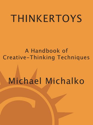 Thinkertoys: یک کتاب از تکنیک های تفکر خلاق