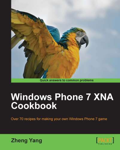 ﻿Windows Phone 7 XNA Cookbook