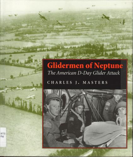 Glidermen of Neptune: The D-Day Glider Attack