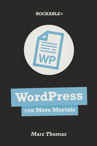وردپرس برای Mere Mortals