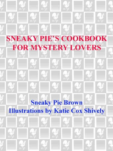 کتاب آشپزی Sneaky Pie for Lovers Mystery