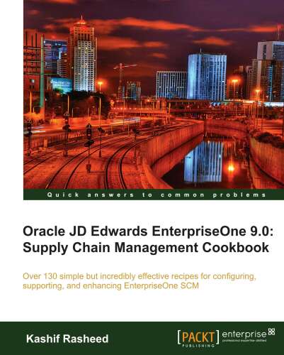 Oracle JD Edvard EnterpriseOne 9.0: Supply Chain Management Cookbook