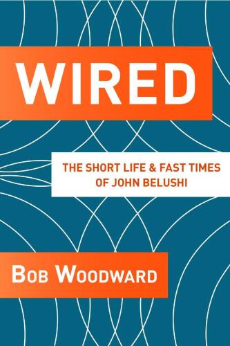 Wired: The Short Life & Fast Times of John Belushi