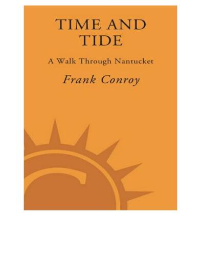 زمان و جزر و مد: پیاده روی از طریق Nantucket