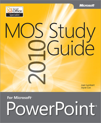 راهنمای مطالعه MOS 2010 برای Microsoft® PowerPoint®