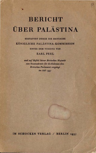 ﻿گزارش در مورد فلسطین. بازپرداخت شده توسط کمیسیون سلطنتی فلسطین انگلیس ، به ریاست ارل پیل