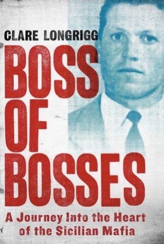 Boss of Bosses: سفری به قلب مافیای سیسیلی