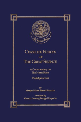 مداحی های بی وقفه سکوت بزرگ - تفسیری درباره قلب سوترا - Prajnaparamita