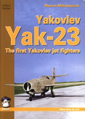 Yakovlev Yak-23: اولین جنگنده های جت Yakovlev