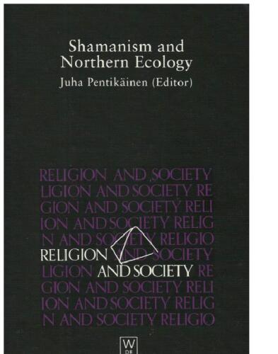 Shamanism و اکولوژی شمالی