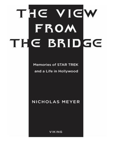 The View from the Bridge: Memories of Star Trek و یک زندگی در هالیوود