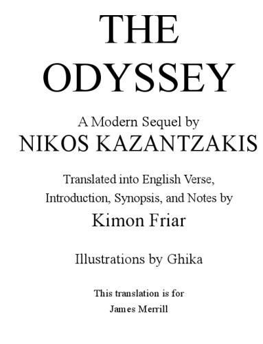 ادیسه: یک سکانس مدرن (ترجمه به آیه انگلیسی ، مقدمه ، خلاصه داستان ، و یادداشت های کیمون Friar. Illus. توسط Ghika)