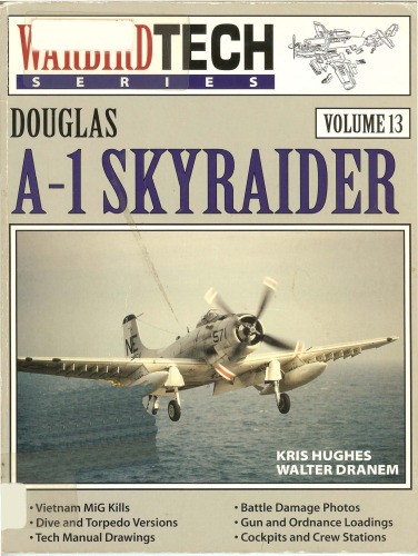 Douglas A-1 Skyraider - Warbird Tech Vol. 13