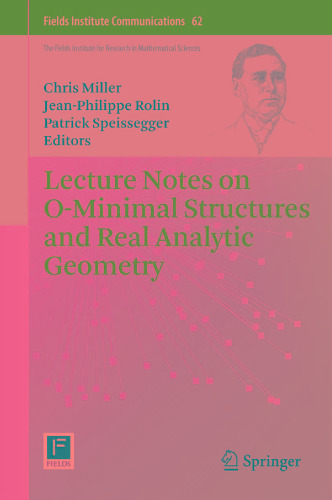 یادداشت های سخنرانی در مورد سازه های O-Minimal و هندسه تحلیلی واقعی