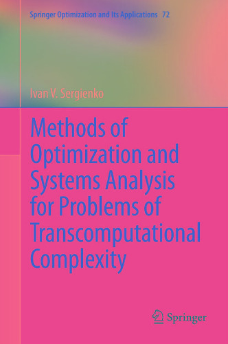 روشهای بهینه سازی و تجزیه و تحلیل سیستمها برای مشکلات پیچیدگی transcomputational