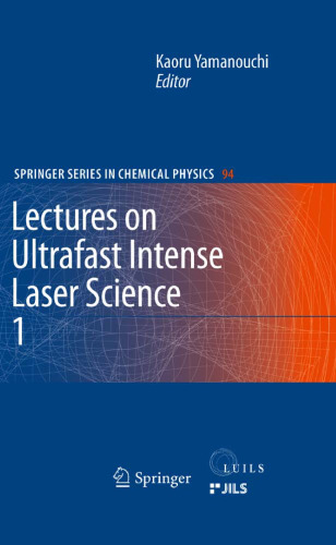 سخنرانی در مورد علوم لیزر Ultrafast Intense 1: دوره 1