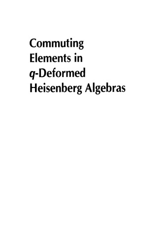 عناصر رفت و آمد در Heisenberg Algebras تغییر شکل Q