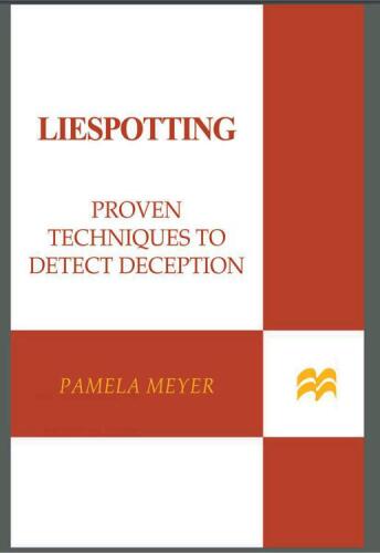 Liespotting: تکنیک های اثبات شده برای تشخیص فریب