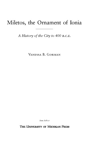 Miletos، Ornament of Ionia: تاریخچه شهر تا 400 BCC.E