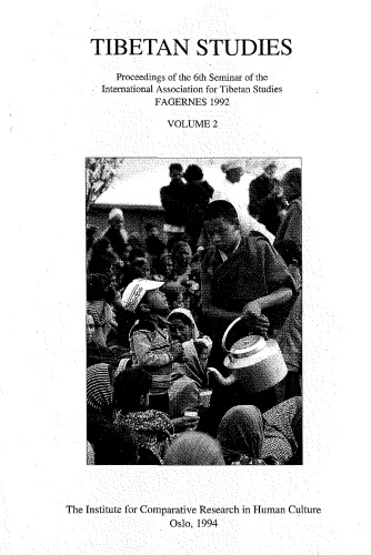 مطالعات تبت: مجموعه مقالات ششمین سمینار انجمن بین المللی مطالعات تبت Fagernes 1992