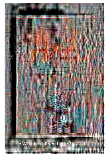 ﻿هنر و ترس: مشاهدات در مورد خطرات (و پاداش) هنر