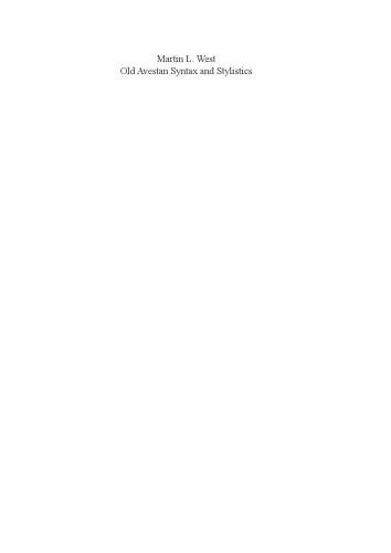 ﻿نحو و سبک قدیم اوستایی: همراه با چاپ متون