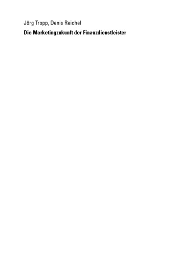 آینده بازاریابی برای ارائه دهندگان خدمات مالی: چشم انداز ها و مفاهیم در زمینه رسانه های جدید و شرایط ارتباطی