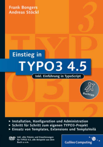 معرفی TYPO3 4.5 شامل مقدمه ای برای TypeoScript؛ [DVD-ROM شامل کلیه بسته ها و برنامه های افزودنی برای TYPO3 4.5 ، همه نمونه های کتاب و موارد دیگر]