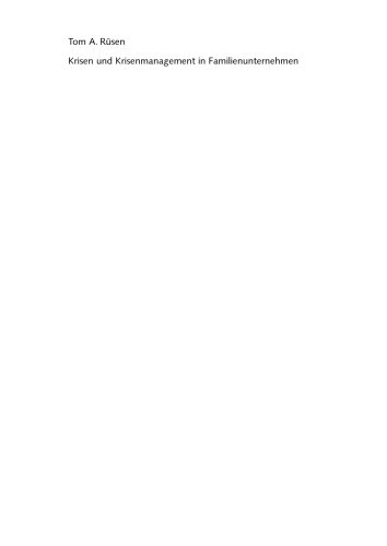 بحران ها و مدیریت بحران در مشاغل خانوادگی: شناسایی نقاط ضعف ، تهیه راه حل ها ، مقابله با تهدیدات وجودی