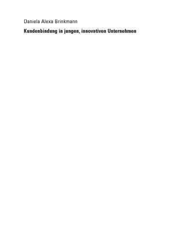 وفاداری مشتری در شرکتهای جوان و نوآور: کمک به موفقیت حاصل شده توسط رفتار مشتری وفادار