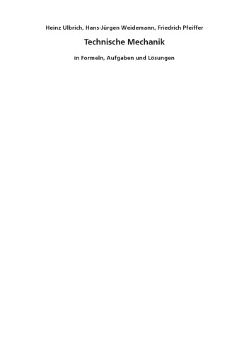 مکانیک فنی در فرمول ها ، کارها و راه حل ها. با 30 جدول ، 171 تمرین و 35 تمرین نمونه