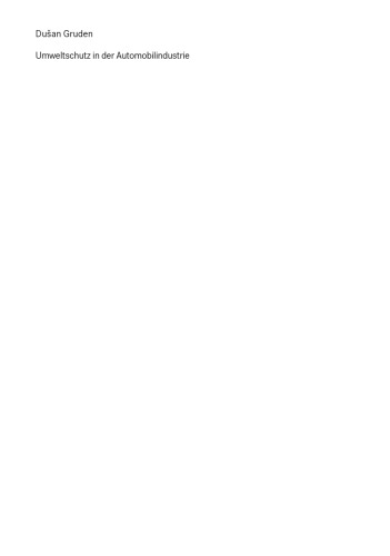 ﻿حفاظت از محیط زیست در صنعت خودرو: موتور، سوخت، بازیافت. دارای 16 میز