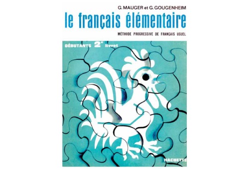 فرانسوی مقدماتی ، روشی مترقی در فرانسوی روزمره - جزوه 2