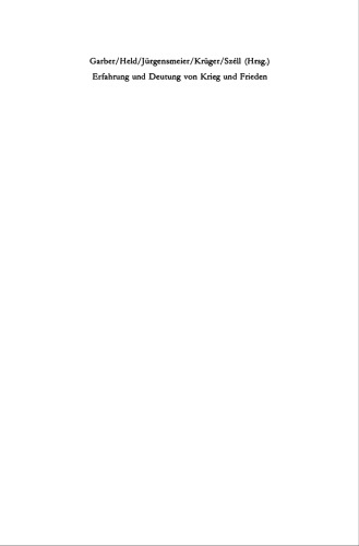 صلح - بازسازی یک چشم انداز اروپایی ، جلد 1: تجربه و تفسیر جنگ و صلح