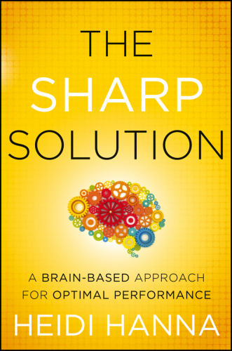 The Sharp Solution: رویکردی مبتنی بر مغز برای عملکرد بهینه