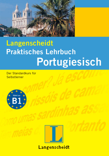 ﻿کتاب درسی کاربردی Langenscheidt پرتغالی: دوره استاندارد برای خودآموزان