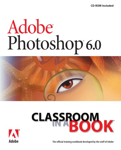 ﻿Adobe Photoshop 6.0 Classroom in a Book