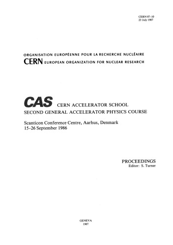 ﻿مدرسه شتاب دهنده CAS-CERN - فیزیک شتاب دهنده